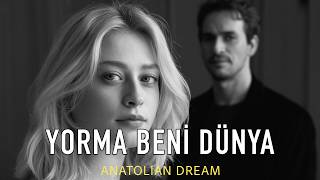 Yorma Beni Dünya Anatolian Psychedelic Rock Cover Anatolian Dream