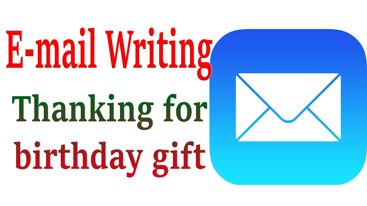 Write an email to your friend thanking him for birthday gift email