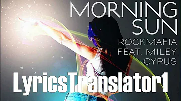 Rock Mafia Feat. Miley Cyrus - Morning Sun (New Song 2012 HD)