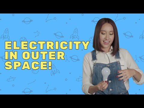 Electricity In Outer Space!