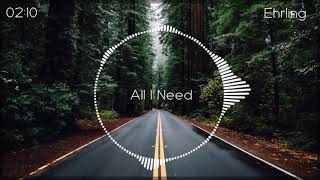 Ehrling - All I Need Resimi