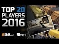 HLTV.org's Top 20 players of 2016