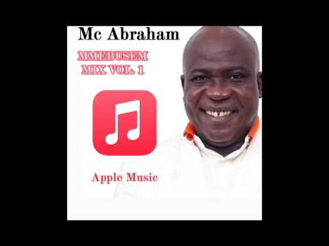 Mc Abraham   Mmebusem Mix 1