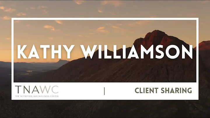 Client Sharing - Kathy Williamson