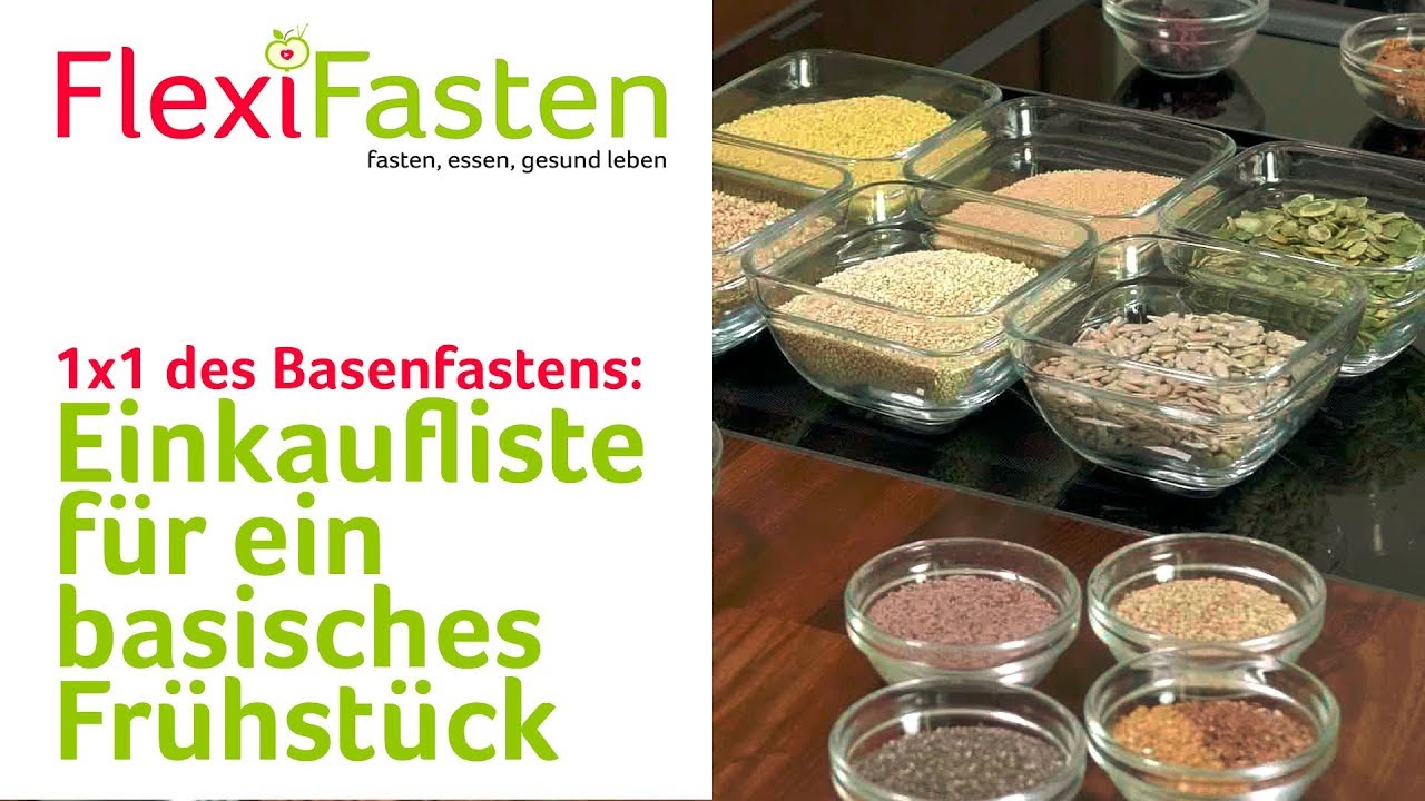 Update Basisches Frühstück - die 23 Zutaten gehören auf die Einkaufsliste