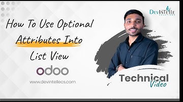 How To Use Optional Attributes Into The List View In Odoo