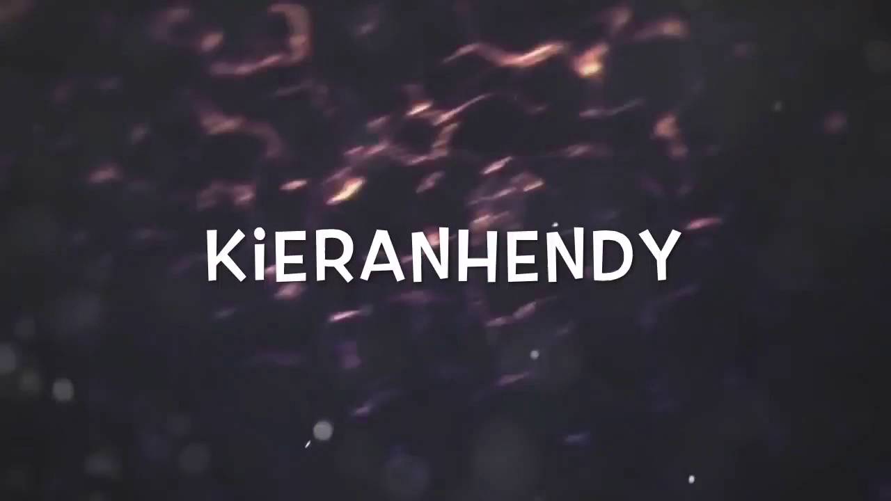 Intro for KieranHendy!