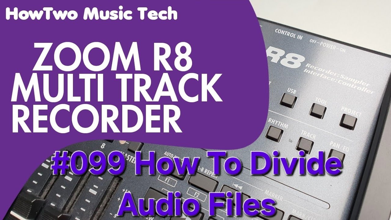 #099 How To Divide Audio Files ZOOM R8 - YouTube