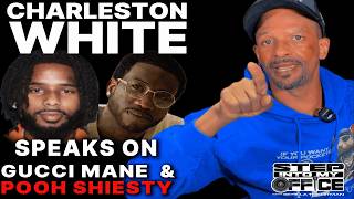 Famous Charleston White... Gucci Mane & Poosh Shiesty Debate Gets REAL 💯 Unc Goes In! Net Worth