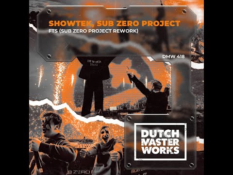 Showtek - FTS (Sub Zero Project Extended Remix)