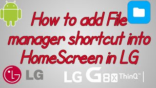 How to Access File manager in LG G8X | How to add File manager icon into home screen in LG G8X ThinQ screenshot 5