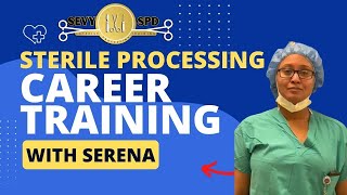 Sevy SPD Sterile Processing Career Training | Serena