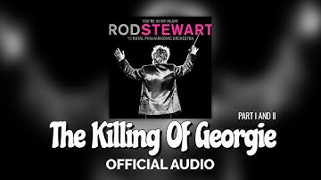 Rod Stewart – The Killing Of Georgie (Part I and II) with The Royal Philharmonic Orchestra