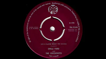 On A Slow Boat To China / EMILE FORD & THE CHECKMATES