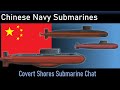 The Chinese Navy's 10 Types Of Submarine