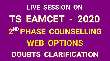 2nd PHASE COUNSELLING & WEB OPTIONS || TS EAMCET 2020 || DOUBTS CLARIFICATION || BY NGPPHYSICS