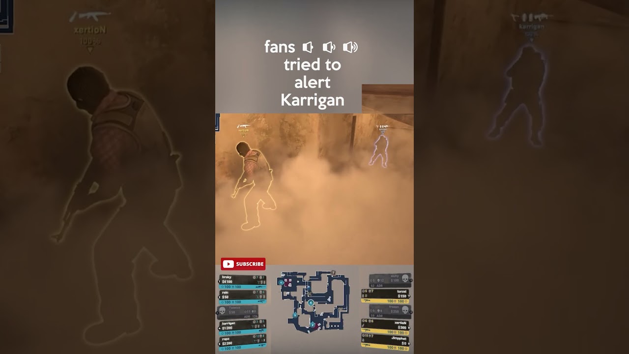 Karrigan dosn't hear the fans