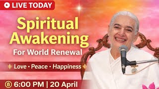 Live: Spiritual Awakening for World Renewal