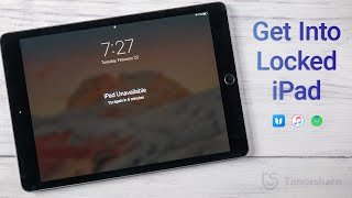 How to Get Into A Locked iPad without Passcode If Forgot