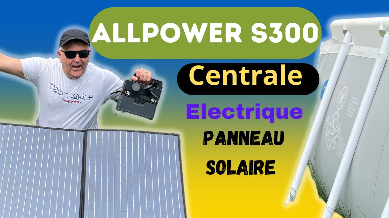 ALLPOWERS station, panneau solaire et générateur solaire