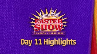 Sydney Royal Easter Show 2024 | Day 11 Highlights