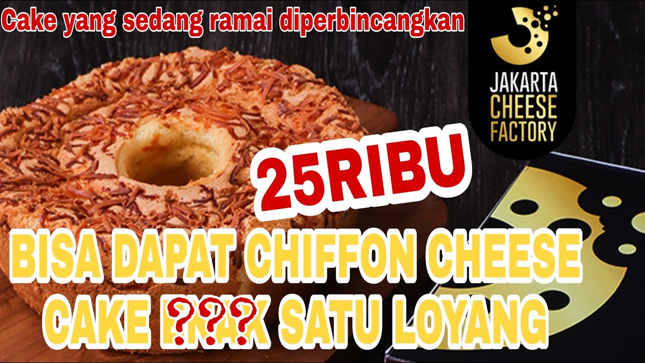 JAKARTA CHEESE FACTORY CHIFFON CHEESE CAKE VIRAL CUMA 25RB GIMANA