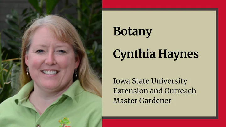 Botany - Master Gardener Training - Cynthia Haynes