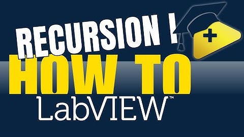 How to use Recursion in LabVIEW (part I)