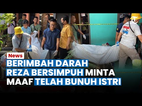 BERSIMBAH DARAH! Reza Minta Maaf ke Orangtua setelah Bunuh Istrinya dengan Keji, Sang Ayah Kaget