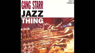 Gang Starr - Jazz Thing (Movie Mix)