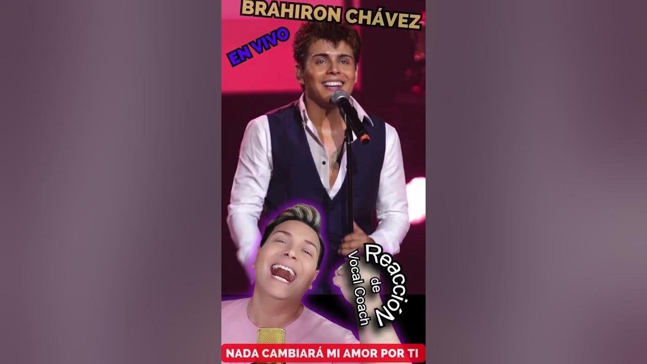 BRAYON CHÁVEZ * NADA CAMBIARÁ MI AMOR POR TI