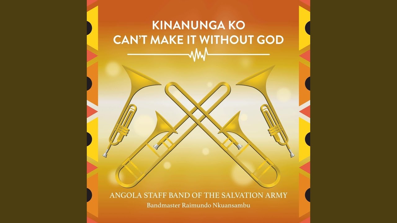 Kinanunga Ko / Can't Make It Without God