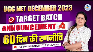 UGC-NET। December - 2023 । TARGET BATCH । 60 दिनों की अन्तिम रणनीति। Dr. Kiran Choudhary