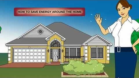 Saving Energy at Home - Energy Efficiency Tips