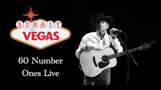George Strait - 60 Number Ones Live in 60 Minutes