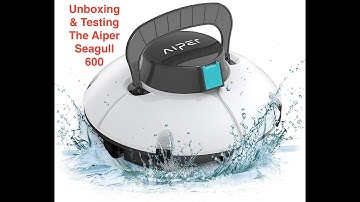 Aiper Seagull 600 Wireless Pool Cleaner Unboxing & Initial thoughts