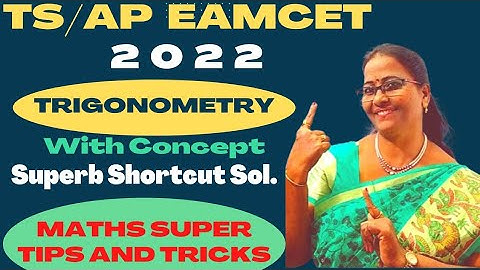 TS/AP Eamcet-2022  Trigonometry with Superb Shortcuts @MATHSSUPERTIPSANDTRICKS
