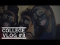 College Vlog #8 What is on our face?