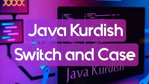 38 Java kurdish switch and case