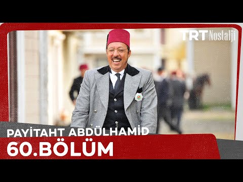 Payitaht Abdülhamid 60. Bölüm