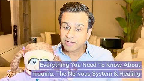 Everything You Need To Know About Trauma, The Nervous System & Healing