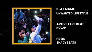 [Free Download] NoCap Type beat “Unwanted Lifestyle” | Instrumental 2021