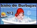 BAÑO DE BURBUJAS - canciones infantiles