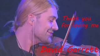 THANK YOU FOR LOVING ME - DAVID GARRETT