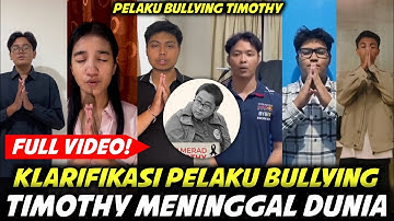 FULL VIDEO! KLARIFIKASI MINTA MAAF PELAKU BULLYING MAHASISWA UNUD TIMOTHY BUNUH DIRI 