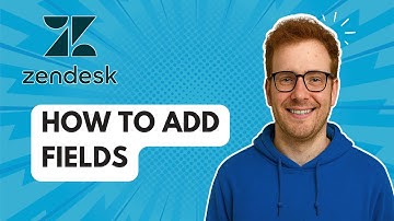 How to Add Fields in Zendesk Support [2025 Guide]