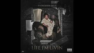 Yungeen Ace - 2X Screamin (Life I'm Livin)