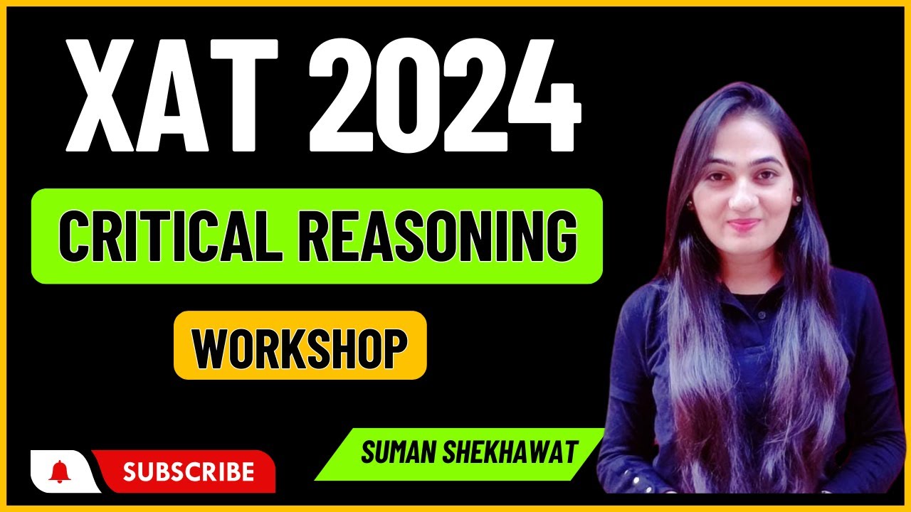 Day 24 - XAT 2024 | Crash Course | Critical Reasoning Workshop | Suman ...