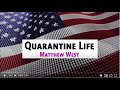 Matthew West - Quarantine Life (lyrics)