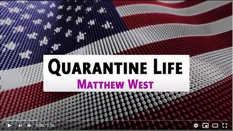 Matthew West - Quarantine Life (lyrics)